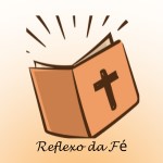 Reflexo da FÉ